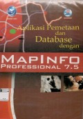 Aplikasi pemetaan dan database dengan map info professional 7.5