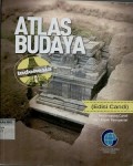 Atlas budaya  Indonesia: edisi candi, meneropong Candi dari aspek geospasial