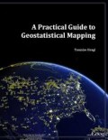 A practical guide to geostatistical mapping of environmental variable