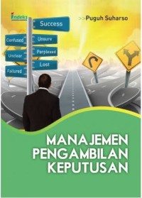 Manajemen pengambilan keputusan: membangun daya saing