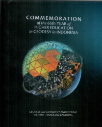 Commemoration of the 65th year of higher education in geodesy in Indonesia