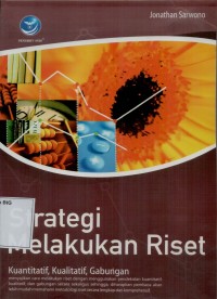 Strategi melakukan riset: kuantitatif, kualitatif, gabungan