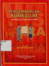 Pengembangan kurikulum: modul diklat calon widyaiswara