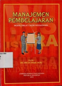 Manajemen pembelajaran: modul diklat calon widyaiswara