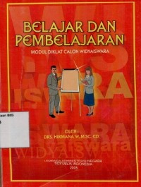 Belajar dan pembelajaran: modul diklat calon widyaiswara