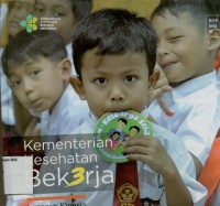 Image of Kementerian kesehatan bekerja: laporan kinerja 2015-2017