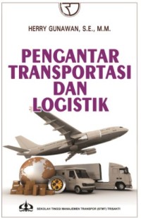 Pengantar transportasi dan logistik