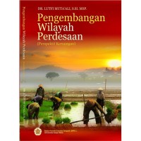 Pengembangan Wilayah Perdesaan (perspektif keruangan)