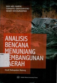 Analisis Bencana Menunjang Pembangunan Daerah