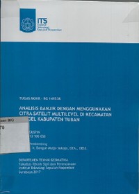 Analisis banjir dengan menggunakan citra satelit multilevel di Kecamatan Rengel Kabupaten Tuban