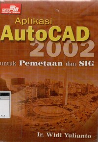 Aplikasi autoCAD 2002 untuk pemetaan dan SIG