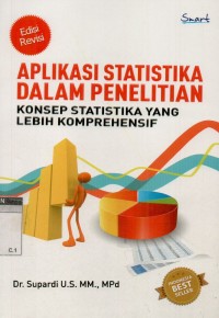 Aplikasi statistika dalam penelitian: konsep statistika yang lebih komprehensif