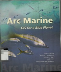 Arc marine: GIS for a blue planet