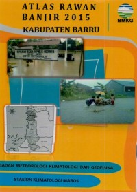 Atlas rawan banjir 2015 Kabupaten Barru