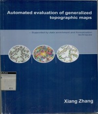 Automated evaluation of generalized topographic map: Supported by data enrichement and formalizaztion techniques