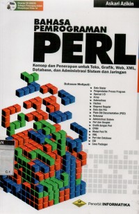 Image of Bahasa pemrograman PERL: konsep dan penerapan untuk tesis, grafik, web,xml, database, dan administrasi sistem jaringan