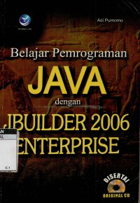 Belajar pemrograman java dengan jbuilder 2006 enterprise