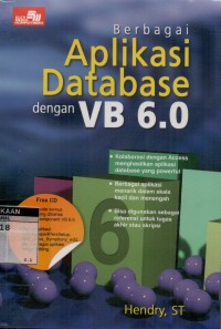 Berbagai aplikasi database dengan VB 6.0