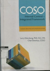 COSO, internal control integrated framework: turing principles into positive action