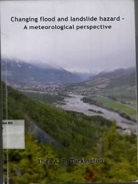 Changing flood and landslide hazard a meteorological perspective