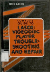 Complete guide to laser/videodic player trouble-shooting and repair