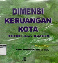 Dimensi keruangan kota : teori dan kasus