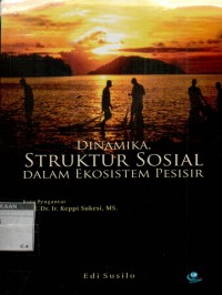 Dinamika struktur sosial dalam ekosistem pesisir