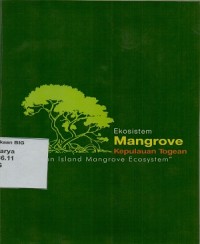 Ekosistem mangrove kepulauan Togean=Togmangrove ecosystem