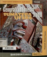 Ekspedisi geografi Indonesia Sumatera Utara 2009