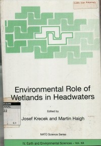 Environmental role of wetlands is headwaters