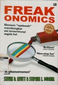 Image of Freakonomics: Ekonom nyeleneh membongkar sisi tersembunyi segala hal