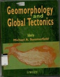 Geomorphology and global tectonics