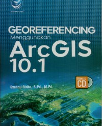 Georeferencing Menggunakan ArcGIS 10.1