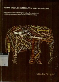 Image of Human wildlife interface in African Savanna: quantifying landscape fragmentation for predicting wildlife conflict