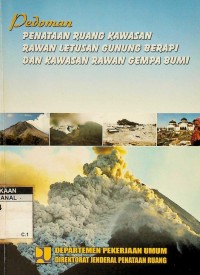 Pedoman penataan ruang kawasan rawan letusan gunung berapi dan kawasan gempa bumi