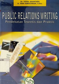 Public Realitions Writing Pendekatan Teoritis dan Praktis