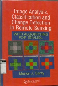 Image analysis, classification and change detection in remote sensing with algorithms for ENVI/IDL