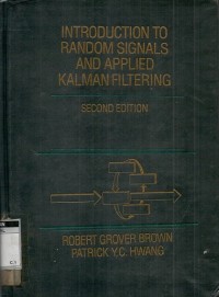 Introduction to random signals and applied kalman filtering