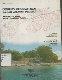 Deskripsi geografi dan kajian wilayah pesisir: Kabupaten Alor Nusa Tenggara Timur