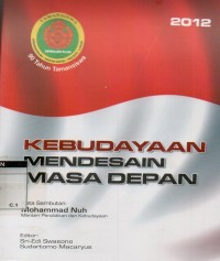 Kebudayaan mendesain masa depan