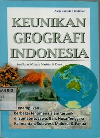 Keunikan geografi Indonesia: seri batas wilayah maritim dan darat