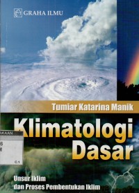 Klimatologi dasar: untuk iklim dan prose pembentuka iklim