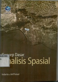 Konsep dasar analisis spasial