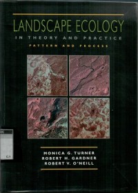 Image of Landscape ecology in theory and practice pattern and process