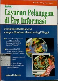 Layanan pelanggan di era informasi: pendekatan bijaksana sampai bantuan berteknologi tinggi