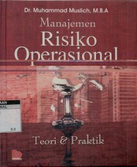 Manajemen risiko operasional: teori dan praktik