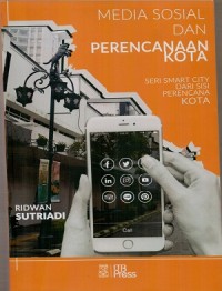 Media soial dan perencanaan kota: seri smart city dari sisi perencanaan kota