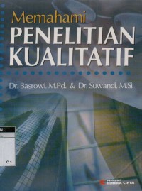 Memahami penelitian kualitatif