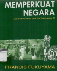 Memperkuat negara: tata pemerintahan dan tata dunia abad 21