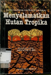 Menyelamatkan hutan tropika